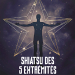 SHIATSU DES 5 EXTRÉMITÉS