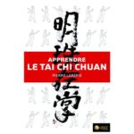 APPRENDRE LE TAI CHI CHUAN