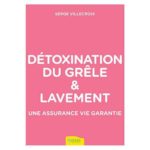 DÉTOXINATION DU GRÊLE ET LAVEMENT
