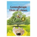 GEMMOTHÉRAPIE ET ÉLIXIRS DE CRISTAUX