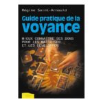 GUIDE PRATIQUE DE LA VOYANCE