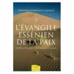 L'EVANGILE ESSENIEN DE LA PAIX , Livre 1