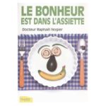 LE BONHEUR EST DANS L'ASSIETTE