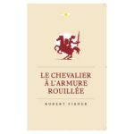 LE CHEVALIER À L'ARMURE ROUILLÉE