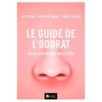 LE GUIDE DE L'ODORAT