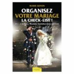 ORGANISEZ VOTRE MARIAGE : LA CHECK-LIST !