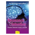 RÉSONANCE & INTENTION