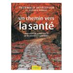 UN CHEMIN VERS LA SANTE